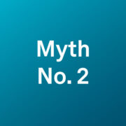 myth-busting-number-two